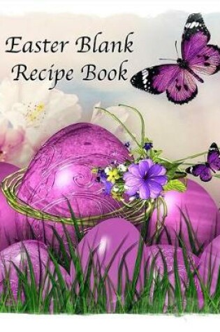 Cover of Easter Blank Recipe Book