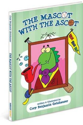 Cover of The Mascot with the Ascot