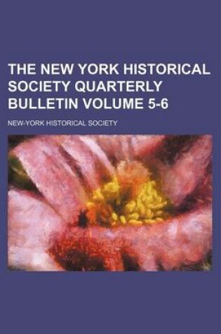 Cover of The New York Historical Society Quarterly Bulletin Volume 5-6