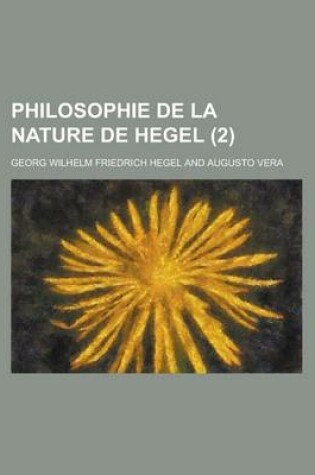 Cover of Philosophie de la Nature de Hegel (2)