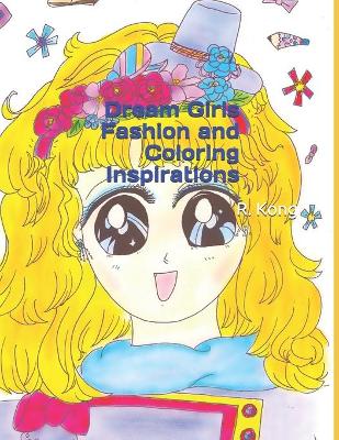 Book cover for Dream Girls Fashion and Coloring Inspirations