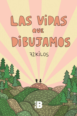 Cover of Las vidas que dibujamos / The Lives We Draw