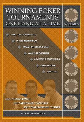 Cover of Winning Poker Tournaments One Hand at a Time Volume III