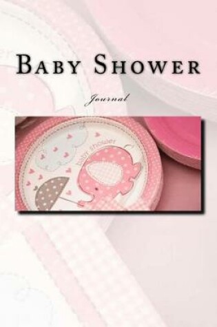 Cover of Baby Shower Journal