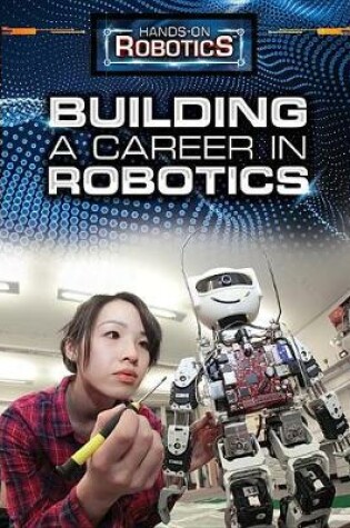 Cover of Building a Career in Robotics