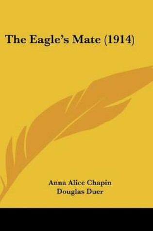 Cover of The Eagle's Mate (1914)