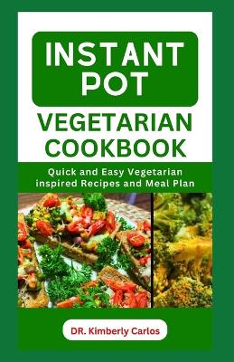 Book cover for Instant Pot Vegetarian Cookbook