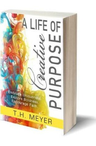 Cover of A Life of Creative Purpose