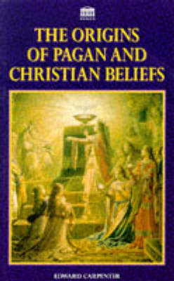 Book cover for The Origins of Pagan and Christian Beliefs