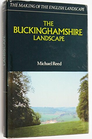Cover of The Buckinghamshire Landscape