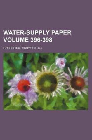 Cover of Water-Supply Paper Volume 396-398