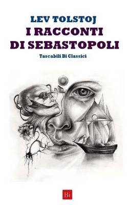 Book cover for I Racconti Di Sebastopoli (Edizione Tascabile)