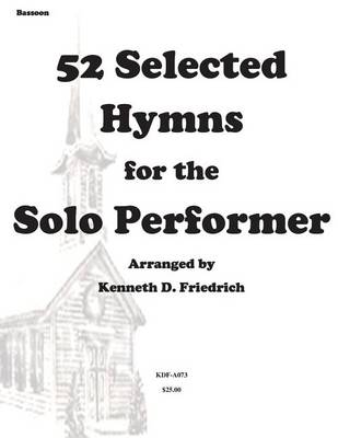 Book cover for 52 Selected Hymns for the Solo Performer-bassoon version