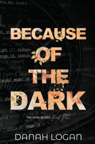 Cover of Because of the Dark (Discreet Cover)