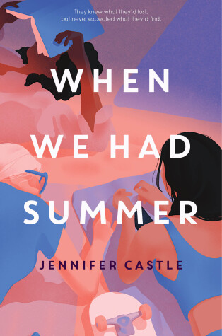 Book cover for When We Had Summer