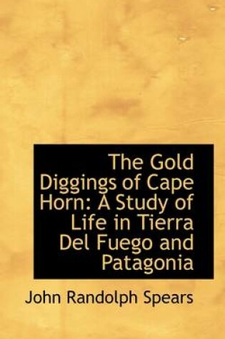 Cover of The Gold Diggings of Cape Horn