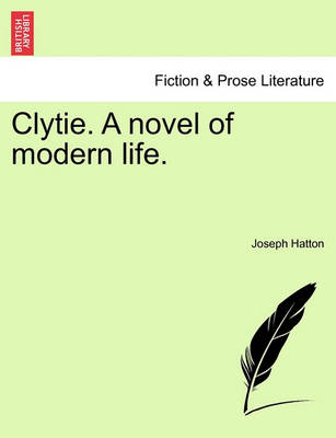 Book cover for Clytie. a Novel of Modern Life.