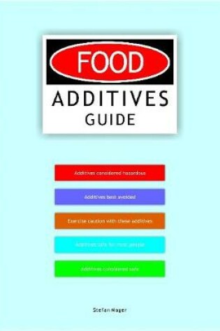 Cover of Food Additives Guide