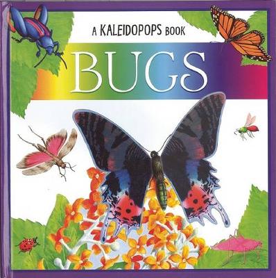 Book cover for A Kaleidopops Book: Bugs