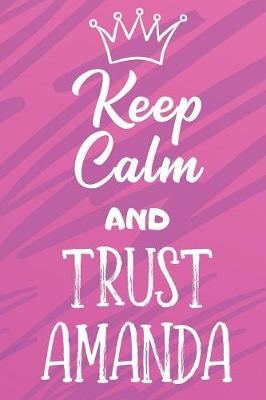 Book cover for Keep Calm And Trust Amanda