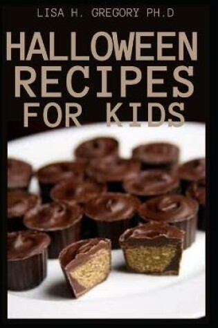 Cover of Halloween Recipes for Kids