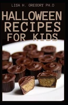 Book cover for Halloween Recipes for Kids