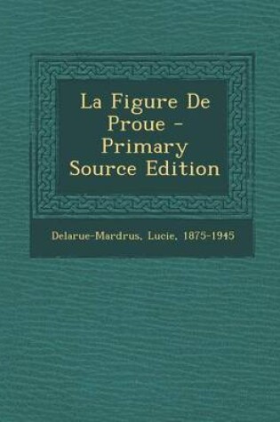 Cover of La Figure De Proue