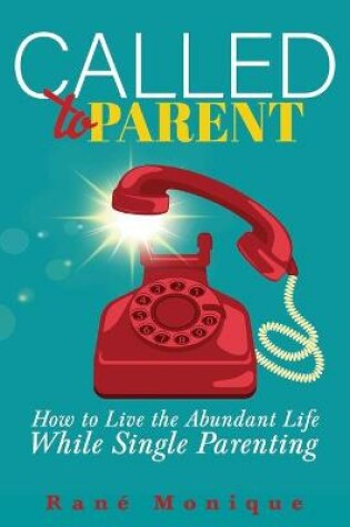 Cover of Called to Parent