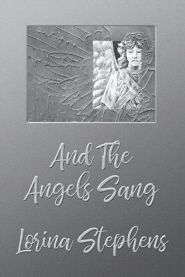 Book cover for And the Angels Sang