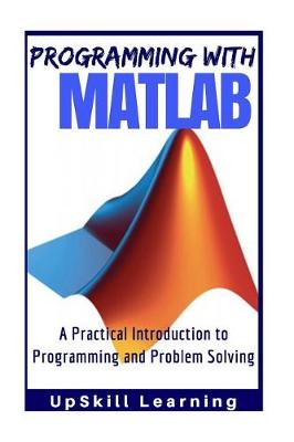 Book cover for MATLAB - Programming with MATLAB for Beginners