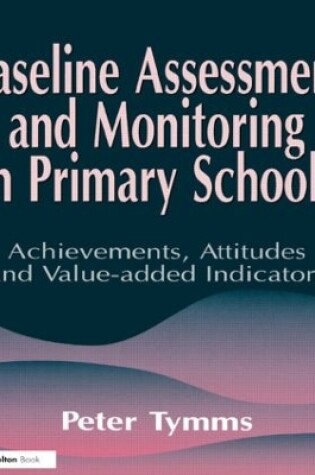 Cover of Baseline Assessment and Monitoring in Primary Schools