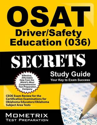 Cover of OSAT Driver/Safety Education (036) Secrets