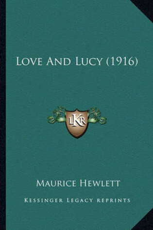 Cover of Love and Lucy (1916)
