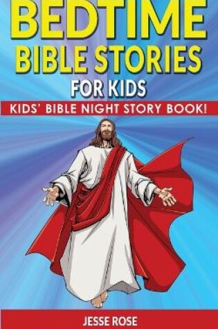 Cover of BEDTIME BIBLE STORIES for KIDS and ADULTS