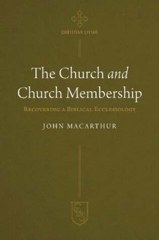 Cover of Church and Church Membership