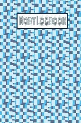 Book cover for Baby Logbook