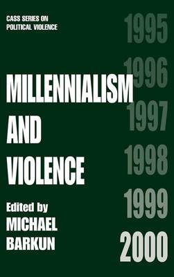 Cover of Millennialism and Violence