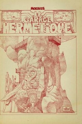 Cover of Moebius Oeuvres: Le Garage Hermétique - Coffee Table Book (Limited)