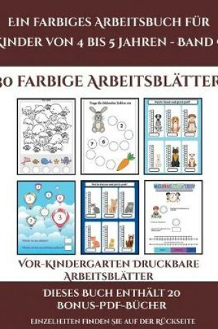 Cover of Vor-Kindergarten Druckbare Arbeitsblätter (Ein farbiges Arbeitsbuch für Kinder von 4 bis 5 Jahren - Band 9)