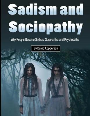 Book cover for Sadism and Sociopathy