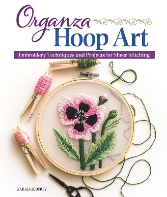 Organza Hoop Art by Sarah Godfrey