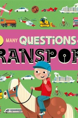 Cover of So Many Questions: About Transport