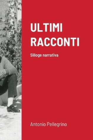 Cover of Ultimi Racconti