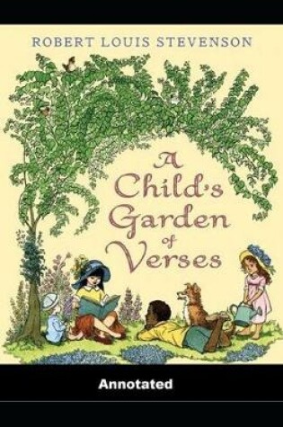 Cover of A Child's Garden of Verses Annotated illustrated