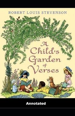 Book cover for A Child's Garden of Verses Annotated illustrated