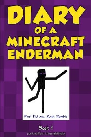 Cover of Diary of a Minecraft Enderman Book 1