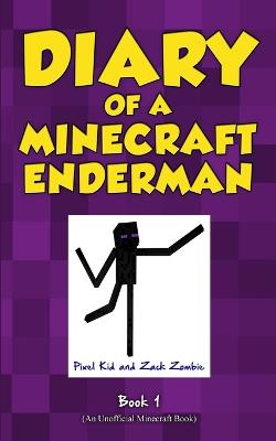 Book cover for Diary of a Minecraft Enderman Book 1