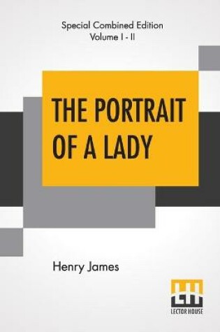 Cover of The Portrait Of A Lady (Complete)