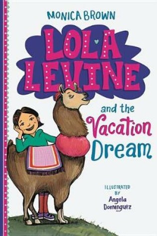 Cover of Lola Levine and the Vacation Dream