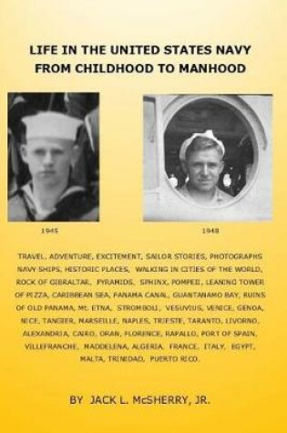 Cover of Life in the United States Navy From Childhood to Manhood